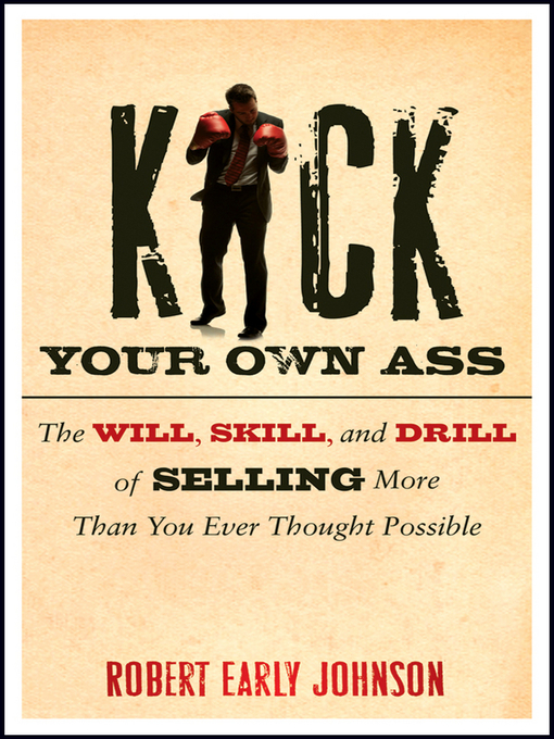 Title details for Kick Your Own Ass by Robert Johnson - Available